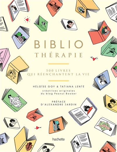 Front cover_Bibliothérapie : 500 livres qui réenchantent la vie