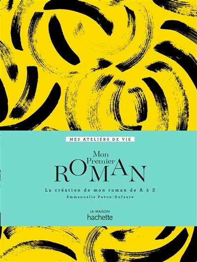 Front cover_Mon premier roman : la création de mon roman de A à Z