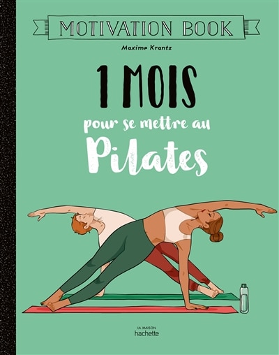 Couverture_1 Mois Pour Se Mettre Au Pilates