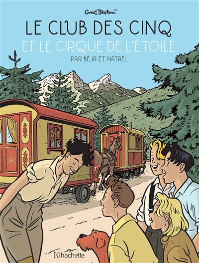 Front cover_Le club des Cinq et le cirque de l'Etoile