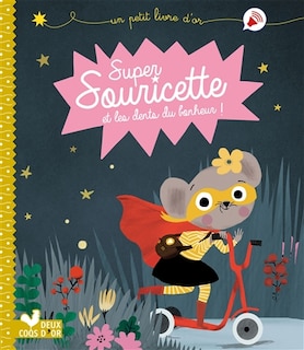 Front cover_Supersouricette et les dents du bonheur !