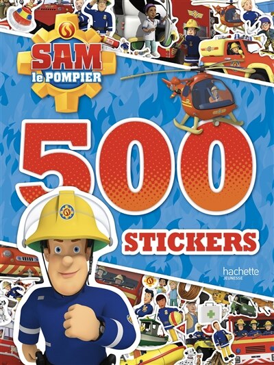 Couverture_Sam le pompier : 500 stickers