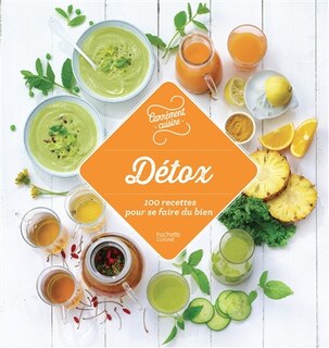 Couverture_Détox 100 Recettes Pour Se Faire Du Bien