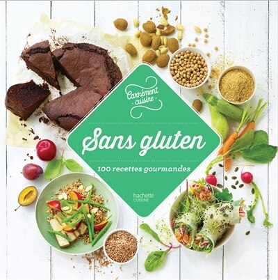 Front cover_Sans gluten 100 recettes gourmandes
