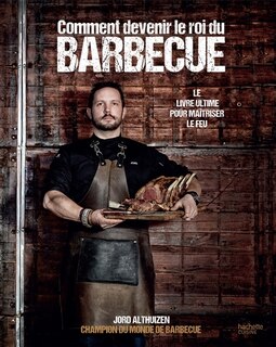 Front cover_Comment devenir le roi du BBQ