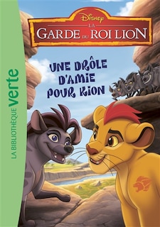 Couverture_La GARDE DU ROI LION T03 -DROLE D'AMIE..