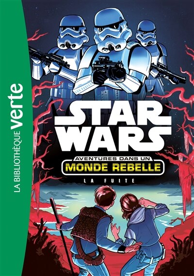 STAR WARS AVENTURES DANS UN MONDE REBELLE TOME 1