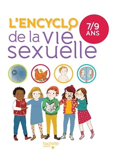 Front cover_L'encyclo de la vie sexuelle. 7-9 ans