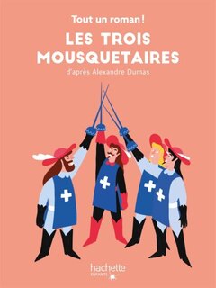Front cover_TOUT UN ROMAN LES TROIS MOUSQUETAIRES