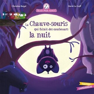 Couverture_La chauve-souris qui faisait des cauchemars la nuit