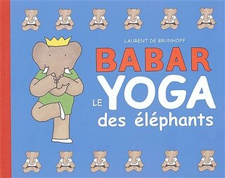 BABAR FAIT DU YOGA