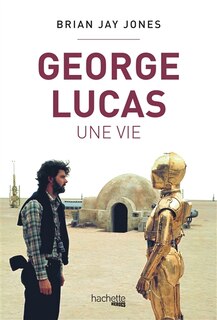 Front cover_George Lucas, une vie