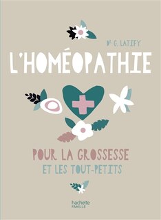Front cover_L' homéopathie pour la grossesse et les tout-petits
