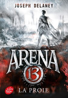 Front cover_Arena 13, Vol. 2. La proie