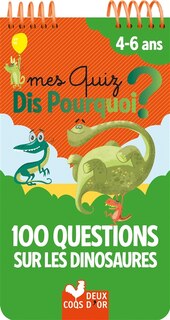 100 QUESTIONS DINOSAURES