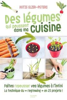 Couverture_Des légumes qui poussent dans ma cuisine