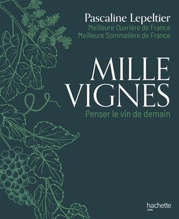 Front cover_Mille vignes : penser le vin de demain