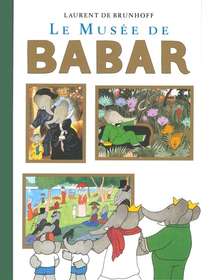 Front cover_Le musée de Babar : fermé le lundi