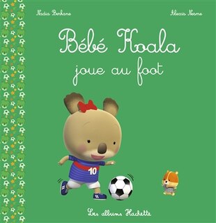 Front cover_Bébé Koala joue au foot
