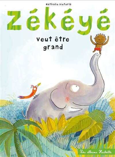Front cover_Zékéyé veut être grand