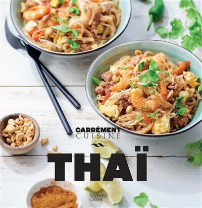 Front cover_CUISINE THAI CARRÉMENT CUISINE