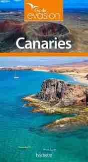 Guide Évasion: Canaries de Denis Montagnon