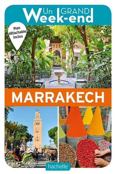 Couverture_Un grand week-end &agrave; Marrakech