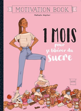 1 MOIS POUR SE LIBÉRER DU SUCRE