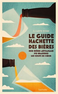 Couverture_Le guide Hachette des bières