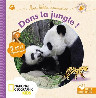 Dans la jungle !: 5 cris d'animaux