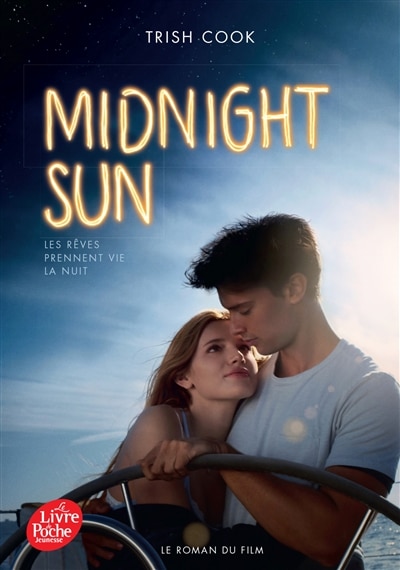 Front cover_Midnight sun : les rêves prennent vie la nuit : le roman du film