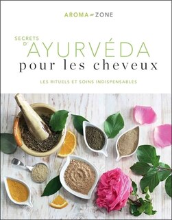 Couverture_Secrets D'ayurveda Pour Les Cheveux