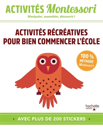 Activités récréatives pour bien commencer l'école: méthode Montessori