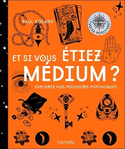 ET SI VOUS ÉTIEZ MÉDIUM