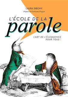 Couverture_L'école de la parole : l'art de l'éloquence pour tous !