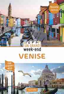 Guide un grand week-end: Venise de Denis Montagnon