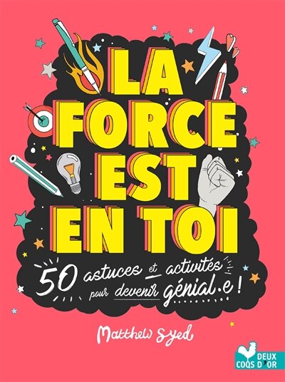 Force est en toi -50 astuces et..