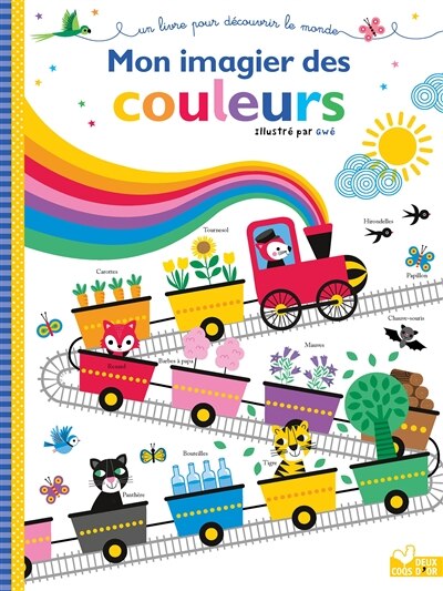 Mon imagier des couleurs: un livre pour découvrir le monde