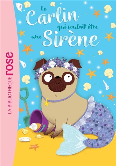 Front cover_Le carlin qui voulait être une sirène