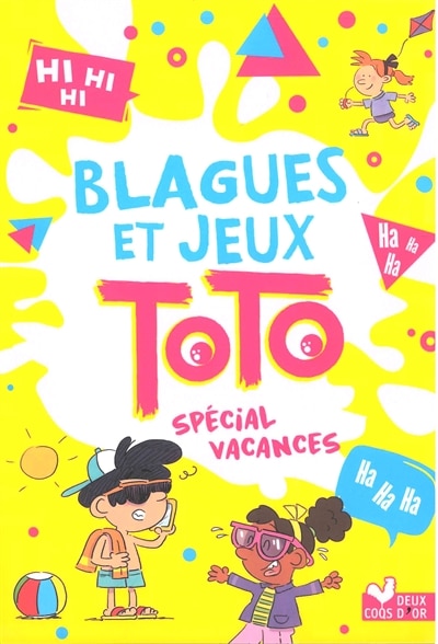 Blagues et jeux Toto: spécial vacances