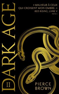 Couverture_Red rising Tome 5 Dark age Partie 2