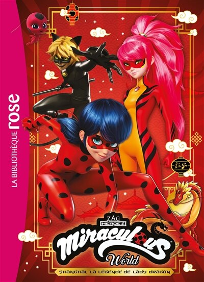 Miraculous World: As Aventuras de Ladybug: Xangai – Diário da Marinette  Sobre a Lenda da Ladydragão - Penguin Livros