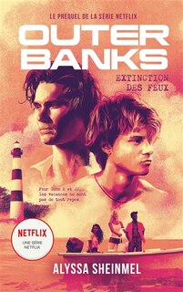 Couverture_Extinction des feux : le prequel de la série Netflix