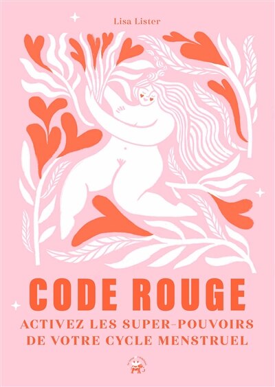 Couverture_Code rouge : activez les super-pouvoirs de votre cycle menstruel