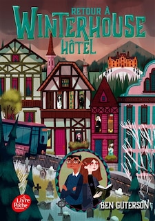 Couverture_Winterhouse hôtel Tome 2 Retour à Winterhouse hôtel