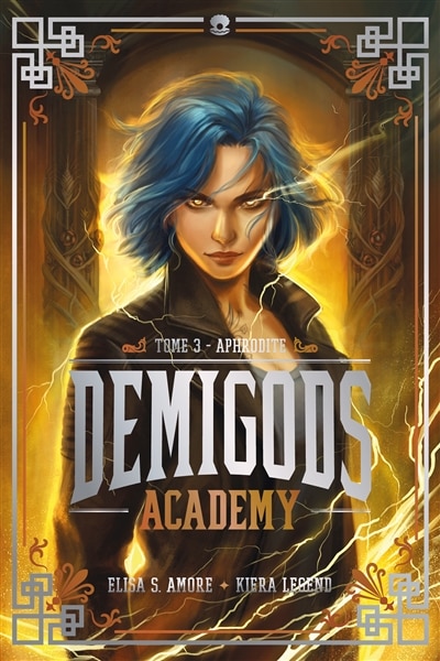 Front cover_DEMIGODS ACADEMY ANNEE 3 APHRODITE