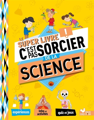 Front cover_Le super livre C'est pas sorcier de la science