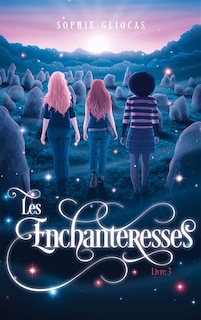 Les enchanteresses Tome 3 La porte de Sidh