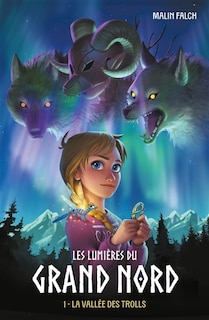 Couverture_LES LUMIERES DU GRAND NORD  TOME 1