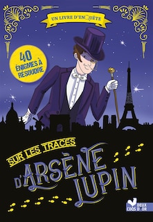 Couverture_Sur les traces d'Arsène Lupin